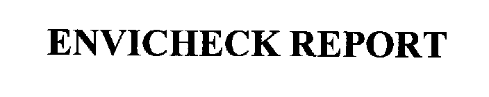 ENVICHECK REPORT