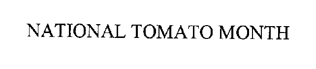 NATIONAL TOMATO MONTH