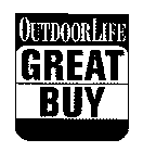 OUTDOOR LIFE GREAT BUY