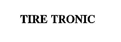 TIRE TRONIC