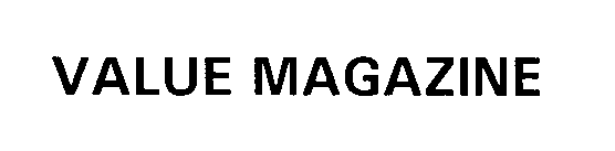 VALUE MAGAZINE