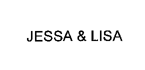 JESSA & LISA