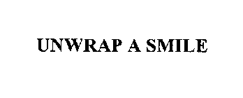 UNWRAP A SMILE