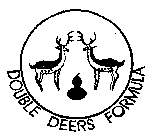 DOUBLE DEERS FORMULA