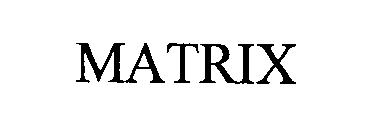 MATRIX