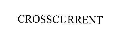 CROSSCURRENT