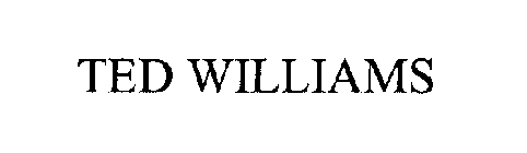 TED WILLIAMS