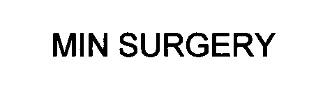 MIN SURGERY