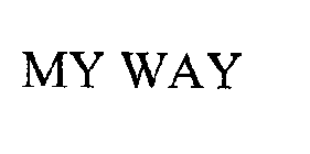 MY WAY