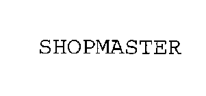 SHOPMASTER