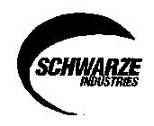 SCHWARZE INDUSTRIES