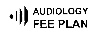 AUDIOLOGY FEE PLAN