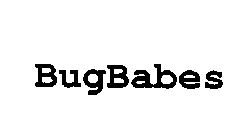 BUGBABES