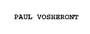 PAUL VOSHERONT