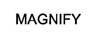 MAGNIFY