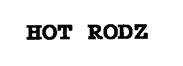 HOT RODZ
