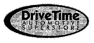 DRIVE TIME AUTOMOTIVE SUPERSTORE