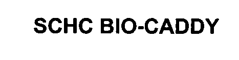 SCHC BIO-CADDY