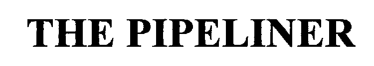 THE PIPELINER