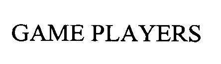 GAME PLAYERS
