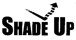 SHADE UP