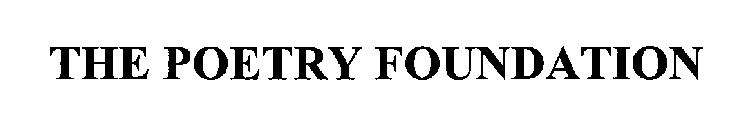 THE POETRY FOUNDATION