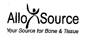 ALLO SOURCE YOUR SOURCE FOR BONE & TISSUE