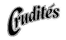 CRUDITÉS