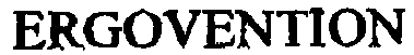 ERGOVENTION