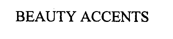 BEAUTY ACCENTS