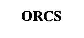 ORCS