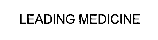 LEADING MEDICINE