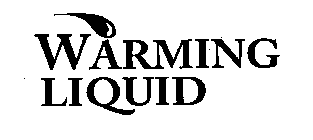 WARMING LIQUID