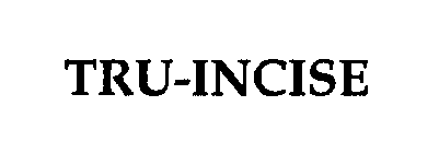 TRU-INCISE