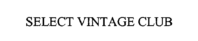 SELECT VINTAGE CLUB