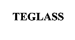 TEGLASS