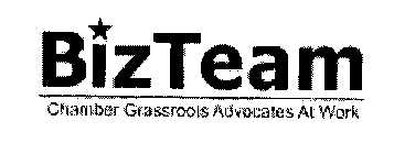 BIZTEAM CHAMBER GRASSROOTS ADVOCATES AT WORK