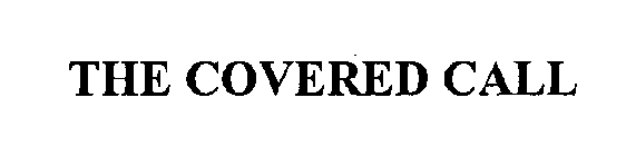 THE COVERED CALL