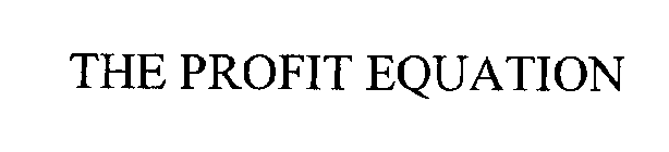 THE PROFIT EQUATION