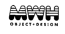 MWH OBJECT + DESIGN