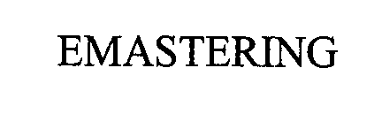 EMASTERING