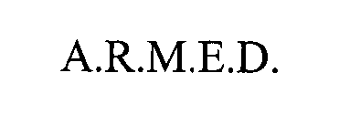 A.R.M.E.D.