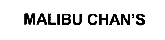 MALIBU CHAN'S