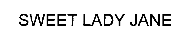 SWEET LADY JANE