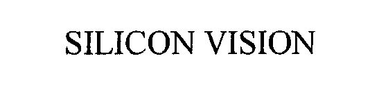 SILICON VISION
