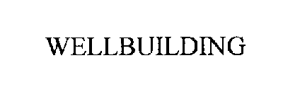 WELLBUILDING