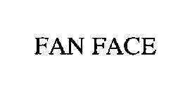 FAN FACE