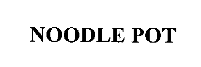 NOODLE POT