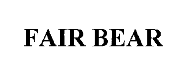 FAIR BEAR