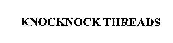 KNOCKNOCK THREADS